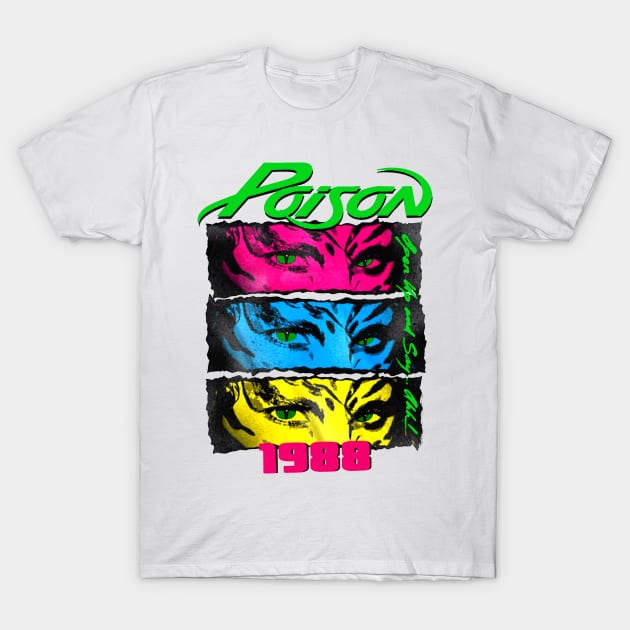 poison 1988 T-Shirt by Grandpa Zeus Art